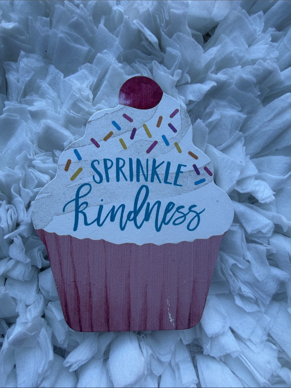 Sprinkle Kindness Pink Cupcake Decorative Sign - Home Party Supplies